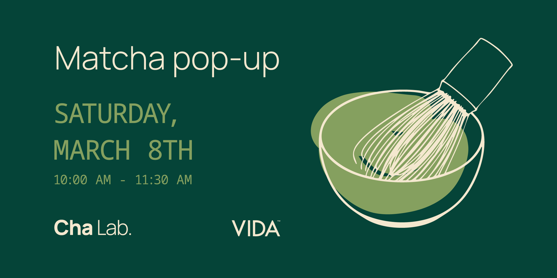 Cha Lab Matcha Pop-up @ Vida Reston - Saturday, March 8